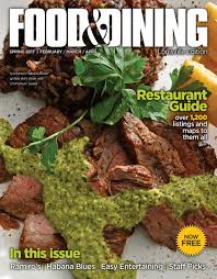 Maybe you would like to learn more about one of these? Spring 2017 Vol 55 By Food Dining Magazine Issuu