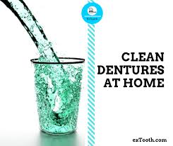 Fresh from the dentist feeling of clean. How To Clean Dentures At Home Extooth Dental Care