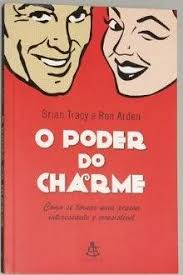 Livros encontrados sobre O Poder Do Charme