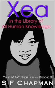 Amazon.com: Xea in the Library of All Human Knowledge (The Mac Series Book  2) eBook : Chapman, S F: Kindle Store