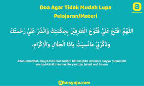 Doa Agar Tidak Mudah Lupa Materi Pelajaran Abu Syuja