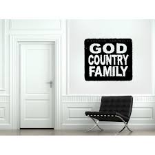 Gives me goose bumps every single time i read it. Family God Country Quote Wall Art Sticker Decal Overstock 11508853
