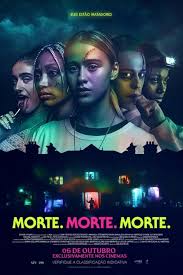 Morte, Morte, Morte (2022)