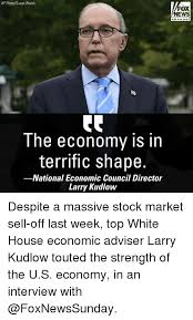 🐣 25+ Best Memes About Larry Kudlow | Larry Kudlow Memes