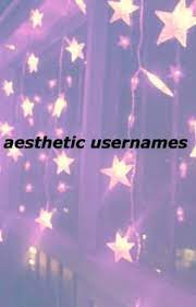 Aesthetic Usernames Aesthetic Usernames Instagram Username Ideas Usernames For Instagram