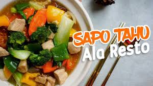 Sapo tahu, resep masakan yang sehat dan bergizi. Sapo Tahu Ala Restaurant Youtube