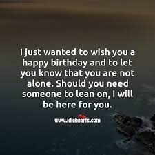 Alone Quotes With Images Idlehearts I hope your special day will bring you lots of happiness, love happy birthday quotes.