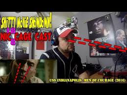 News & interviews for uss indianapolis: Uss Indianapolis Men Of Courage 2016 B Movie Battle 18 Nic Cage Cast 8 Youtube