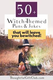 Awesome And Funny Witch Puns For Halloween Includes Lots Of Great Cheesy Jokes About Witches Witch Puns And Wordplay Dad Jokes Puns Witch Puns Witch Jokes