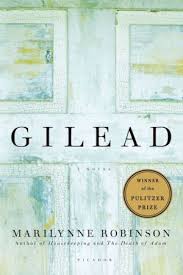 Gilead By Marilynne Robinson Marilynne Robinson Best Books To Read Books Everyone Should Read