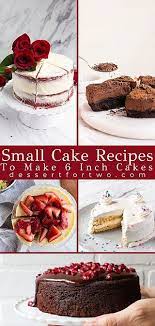 6 Inch Cake Recipes Dessert For Two Cake For Two Recipe Cake Recipes Cake Recipe For Two People