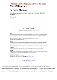 All the ones on the canon site seem to have problems with the scanner which is what i need. Canon Pixma Mg5270 Service Manual By Marilou Heap Issuu