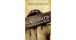 But we do know where we were before the pandemic hit: 24 Hours That Changed The World By Adam Hamilton