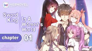 Sword King In A Women's World - Ep. 1 | MANHWA RECAP｜Webnovel OFFICIAL -  YouTube