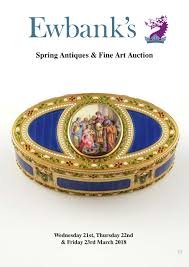 Les temps sont durs, la guerre dévaste la région. Ewbanks Spring Antiques Fine Art Jewellery Auction 21 23 March 2018 By Andrew Ewbank Issuu