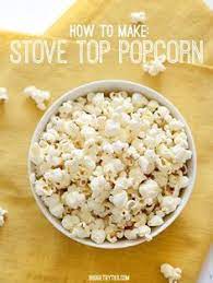 How To Make Perfect Stovetop Popcorn Budget Bytes Recipe Stovetop Popcorn Snacks Food