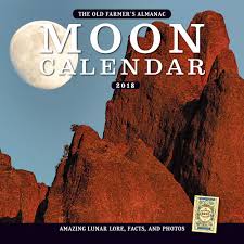 The 2018 Old Farmer S Almanac Moon Calendar Old Farmers Almanac Farmers Almanac Moon Calendar