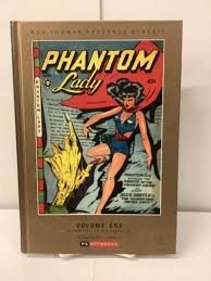 Phantom Lady, Volume 1, Collected Works: Roy Thomas Presents Classic | Roy  fwd Thomas | 1st