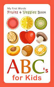 7.42 mb, was updated 2018/10/06 hi, there you can download apk file my fruits for android free, apk file version is 1.0. Amazon Com My First Words Fruits Veggies Book Abc S For Kids Alphabet Book Abc Book Eating The Alphabet Baby Book Toddler Book Children Book Boys Girls Full Color Illustrations Ebook Allison Annette Acuna
