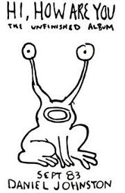 Hi How Are You By Daniel Johnston Daniel Johnston Johnston Daniel
