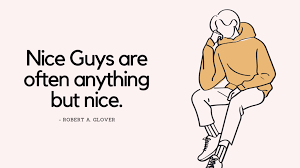 Top 30 Nice Guy Quotes