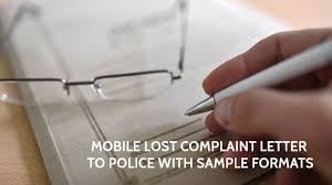 When you want to lodge a complaint against a person or facility to a higher official, use this format to write a perfect formal letter that will make a positive impression on the person. Mobile Lost Complaint Letter To Police With Sample Formats