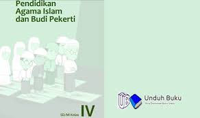 Buku kurikulum 2013 untuk jenjang smp terdapat buku agama, pkn, bahasa indonesia download 23,3 mb. Buku Pendidikan Agama Islam Pai Kelas 4 Kurikulum 2013 Revisi 2018