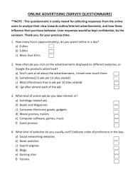Survey questions to ask kids are a questionnaire to understand what the child is thinking and deduce behavioral patterns. Online Advertising Questionnaire