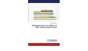 We found that arabic.cnn.com has neither alexa ranking nor estimated traffic numbers. Adverbial Nouns In Cnn And Bbc Online Arabic News Amazon De Eddakrouri Ayman Fremdsprachige Bucher