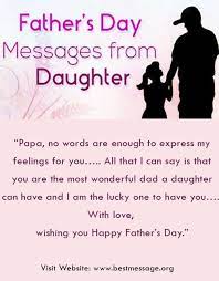 With father's day rapidly approaching, you probably want to start getting prepared now, instead of doing everything at the last minute. Father S Day Messages For Daughters Etandoz