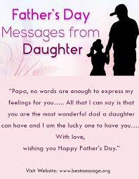 Today being father's day, dad, i just want to tell you that i love you and appreciate everything that you've done for me. Father S Day Messages For Daughters Etandoz