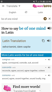 This is the average translation in latin, plain and simple: Be Of One Mind In Latin Latin Words Sharing Quotes New Words
