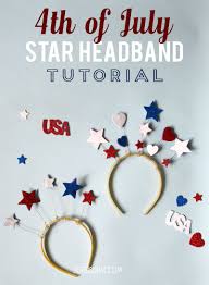 4th Of July Star Head Band Tutorial Crown Crafts Craft Projects For Kids Headband Crafts