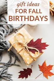 Browse our assortment of gifts for wife from gifts.com. 25 Gift Ideas For Fall Birthdays Moneywise Moms