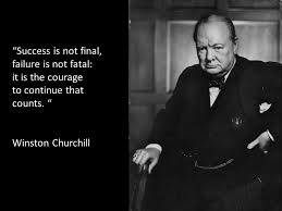 Success Is Not Final Failure Is Not Fatal It Is The Courage To Continue That Counts Winston Churchill Ppt Download