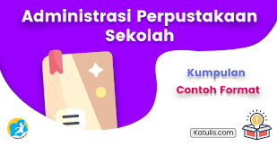 Administrasi perpustakaan sekolah dasar excel. Administrasi Perpustakaan Untuk Sd Smp Sma Katulis