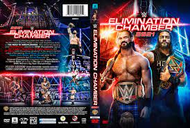 The event is scheduled to start at 6 p.m. Revealed Cover Artwork Special Feature For Wwe Elimination Chamber 2021 Dvd Wrestling Dvd Network