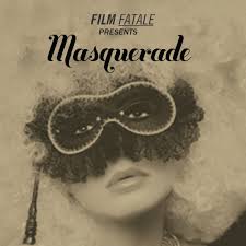 See more ideas about masks masquerade, masquerade party, masquerade. Film Fatale Presents Masquerade Dublin Ie