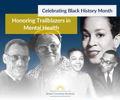 Celebrating Black History Month: Honoring Trailblazers in Mental Health
