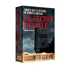 Tout l'univers de la visite client mystère. Le Secret Devoile Enquete Sur Les Mysteres De Rennes Le Chateau Enquete Sur Les Mysteres De Rennes Le Chateau Broche Christian Doumergue Eric Giacometti Jacques Ravenne Achat Livre Fnac