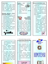 Banyak minum air putih untuk meningkatkan volume darah dan mencegah dehidrasi. Leaflet Hipotensi