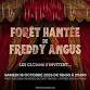 FORÊT HANTÉE DE FREDDY ANGUS event image