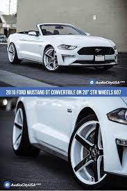 Black And White Mustang Convertible 2018 Ford Mustang Gt Convertible On 20 Str Wheels 607 In Black And White See More At Audiocityusa Com In 2020 Ford Mustang Gt Wheel And Tire Packages Ford Mustang