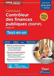 Concours Controleur Des Finances Publiques Dgfip Categorie B Tout En Un Concours 2018 2019 Francais Fonction Publique Territoriale Finance Droit Public