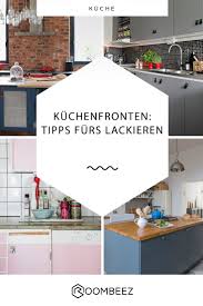 Kuchenfronten Lackieren Tipps Fur Die Umgestaltung Otto In 2020 Kuche Lackieren Kuchenfronten Lackieren Kuchenfronten