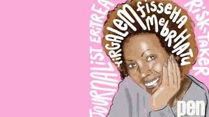 Becoming a writer is an offense in the eyes of the regime' an interview  with Yirgalem Fisseha Mebrahtu -