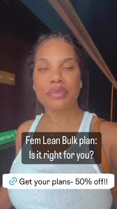 The Fem lean bulk plan get you these