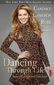 Cameron's goal with each of her kids' books is to teach a lesson. Dancing Through Life Steps Of Courage And Conviction Bure Candace Cameron Davis Erin Amazon De Bucher