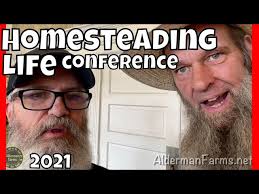 2021 Homesteading Life Conference with Doug and Stacy