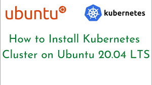 Installation of Kubernetes